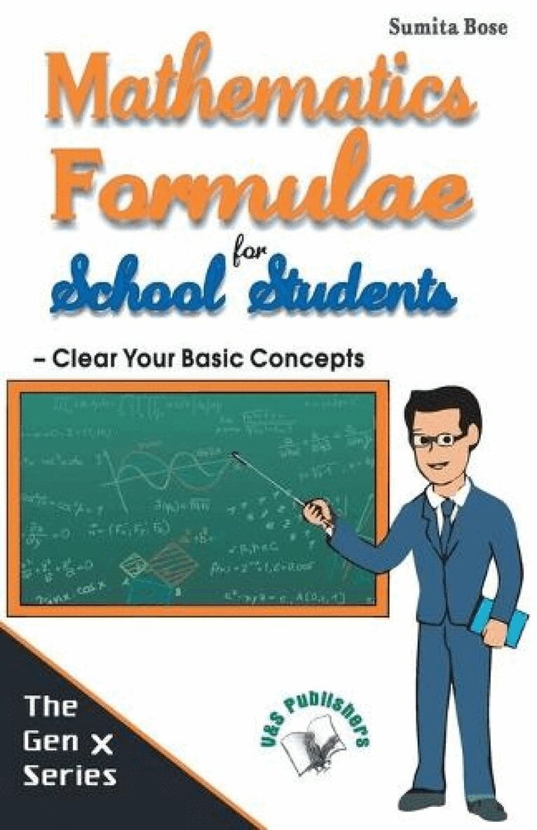 Sumita Bose - Mathematics Formulae for School Students, Häftad