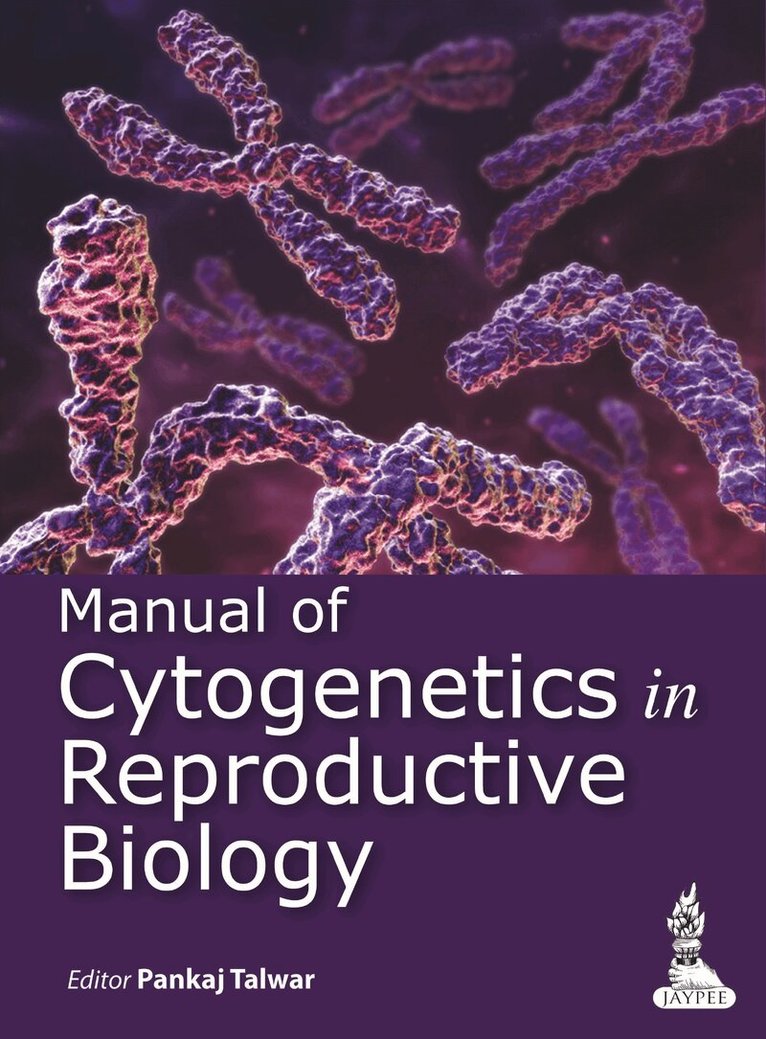 Pankaj Talwar - Manual of Cytogenetics in Reproductive Biology, Inbunden