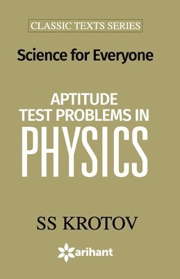 Ss Krotov - Aptitude Test Problems in Physics, Häftad