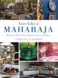Live Like a Maharaja
