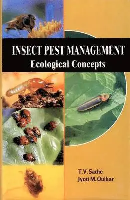T V Sathe - Insect Pest Management, Inbunden. Tillgänglighet: Lägg i varukorg