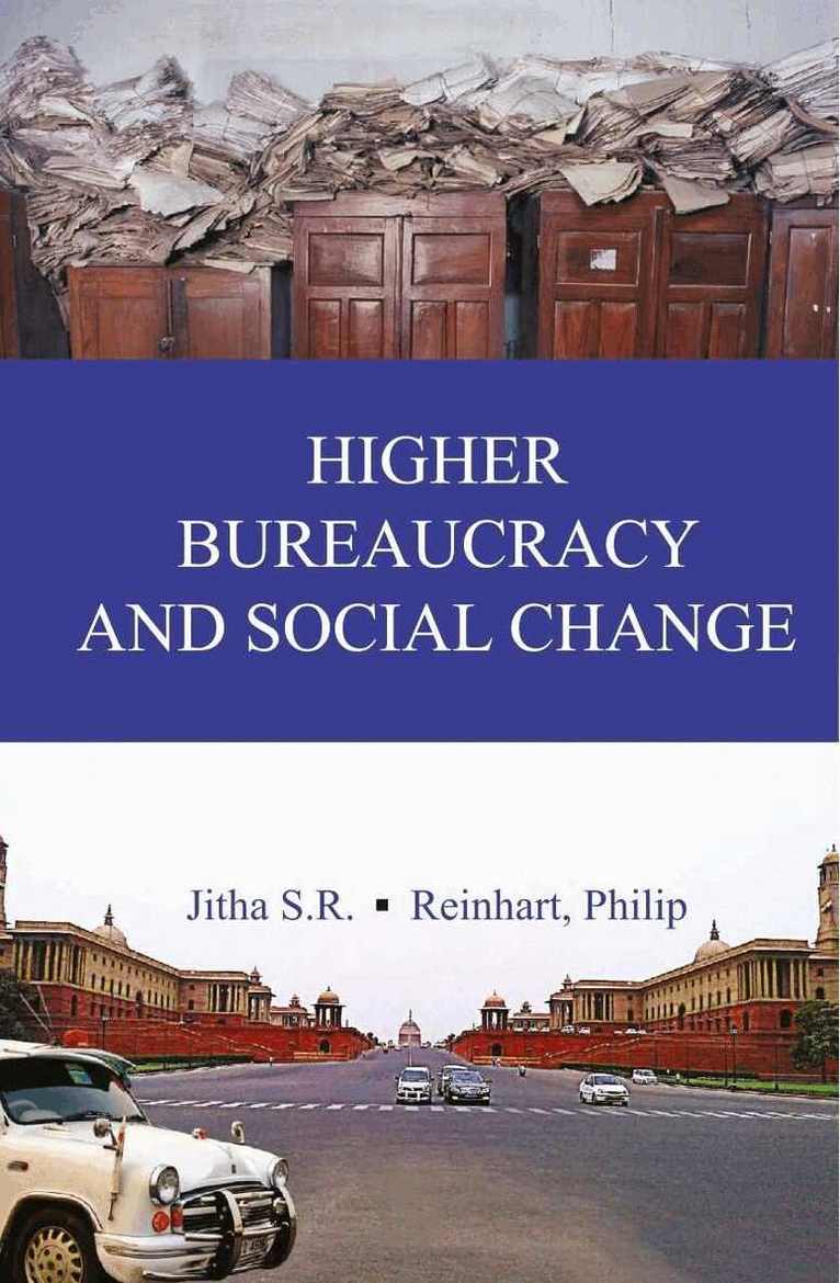 Jitha S. R, Reinhart - Higher Bureaucracy and Social Change, Häftad. Tillgänglighet: Lägg i varukorg