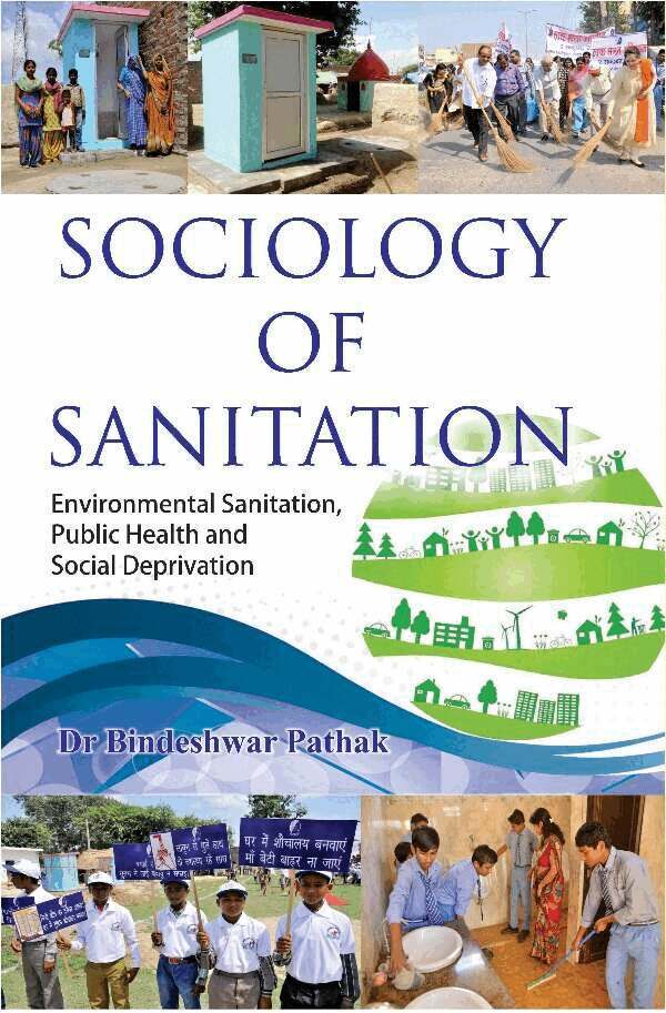 Bindeshwar Pathak - Sociology of sanitation, Inbunden