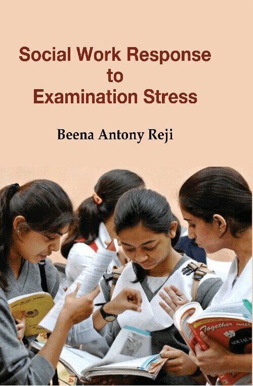 Beena Antony Reji - Social Work Response to Examination Stress, Häftad