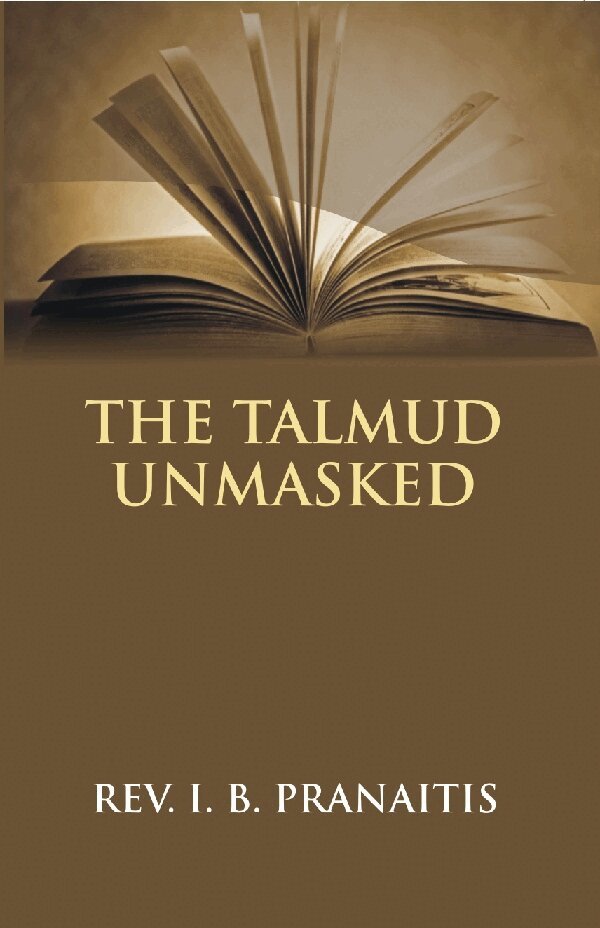 I. B. Pranaitis - Talmud Unmasked, Häftad. Tillgänglighet: Lägg i varukorg