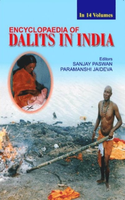 Paramanshi Jaideva, Sanjay Paswan - Encyclopaedia of Dalits In India (Literature), E-bok