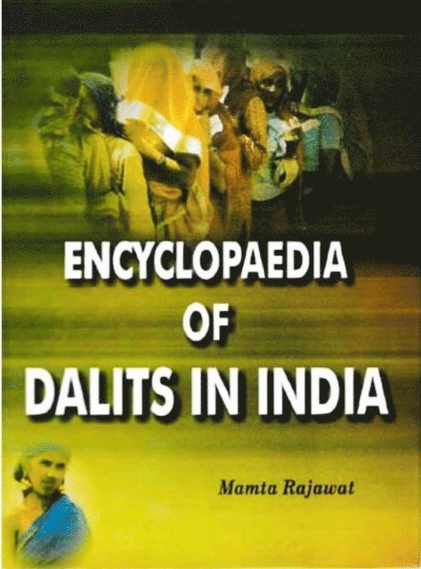 Paramanshi Jaideva, Sanjay Paswan - Encyclopaedia of Dalits In India (General Study) Vol-1, E-bok