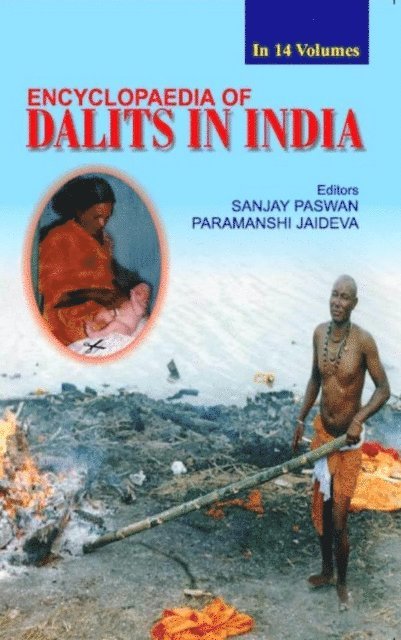 Paramanshi Jaideva, Sanjay Paswan - Encyclopaedia of Dalits In India (Emancipation And Empowerment), E-bok