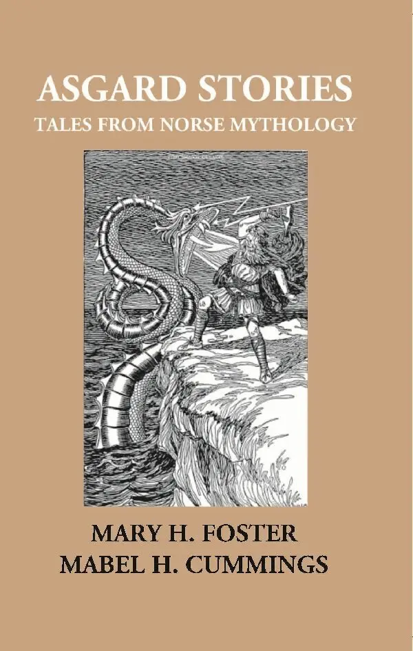 Mary H. Foster, Mabel H. Cummings - Asgard Stories, Häftad. Tillgänglighet: Lägg i varukorg