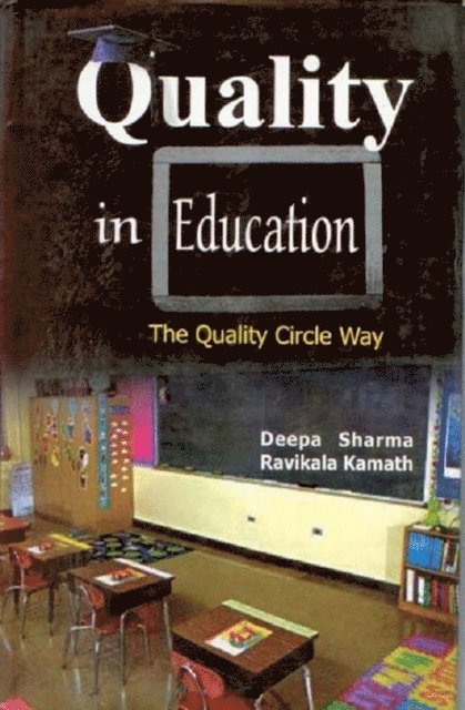 Ravikala Kamath, Deepa Sharma - Quality in Education, E-bok