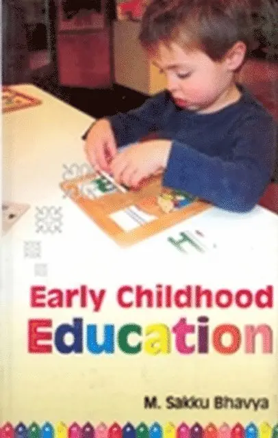 M. Sakku Bhavya - Early Childhood Education, E-bok. Tillgänglighet: Lägg i varukorg