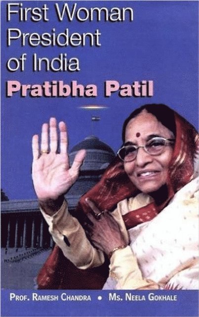 Neela Gokhale, Dr Ramesh Chandra - First Woman President of India Pratibha Patil, E-bok
