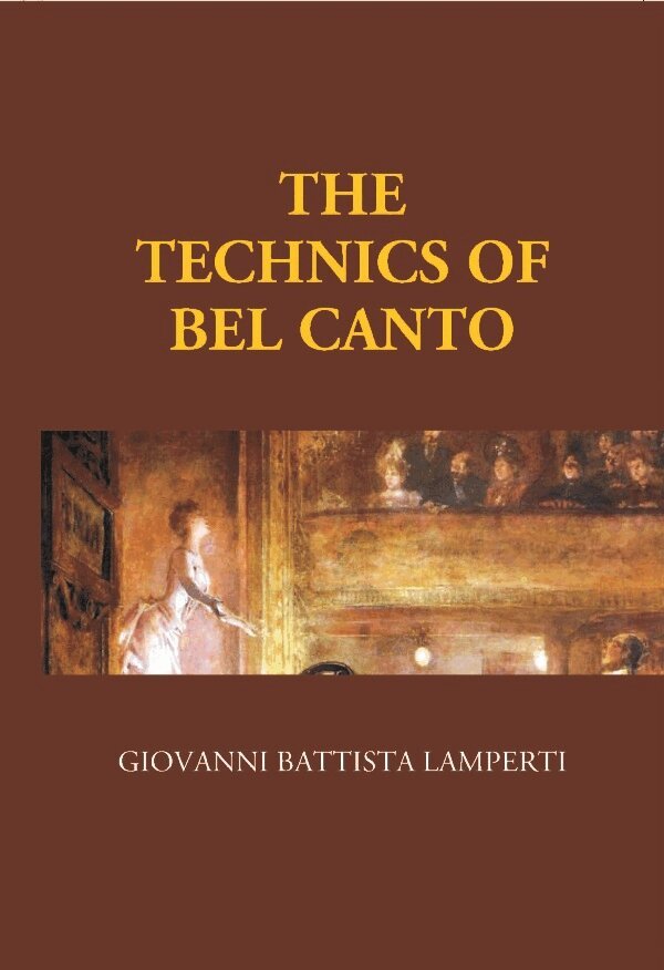 Giovanni Battista Lamperti - Technics of Bel Canto, Häftad. Tillgänglighet: Lägg i varukorg