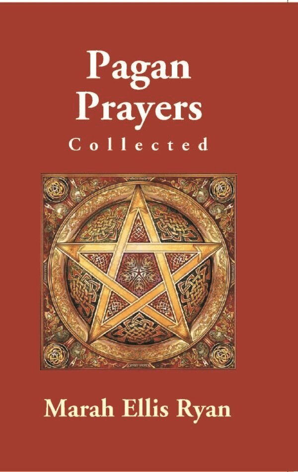 Marah Ellis Ryan - Pagan Prayers, Collected by Marah Ellis Ryan, Häftad