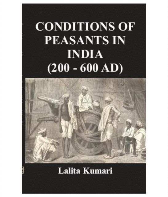 Lalita Kumari - Condition of Peasants in India, E-bok