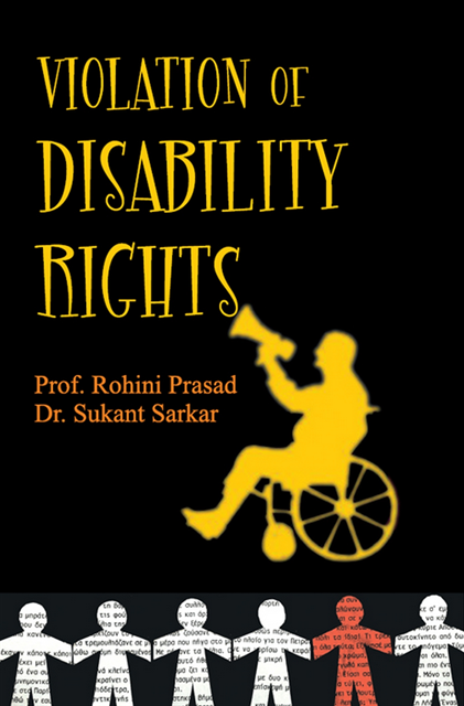 Rohini Prasad - Violation of Disability Rights, E-bok