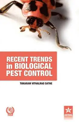 T V Sathe - Recent Trends in Biological Pest Control, Inbunden. Tillgänglighet: Lägg i varukorg