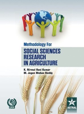 Nirmal Ravi Kumar K Jagan Mohan Reddy M - Methodology for Social Sciences Research in Agriculture, Inbunden