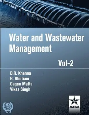 D R Khanna - Water and Wastewater Management Vol. 2, Inbunden. Tillgänglighet: Lägg i varukorg