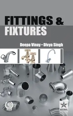 Deepa Vinay - Fittings and Fixtures, Inbunden. Tillgänglighet: Lägg i varukorg