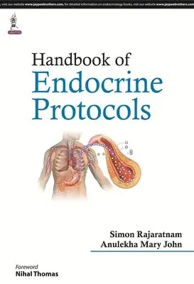 Simon Rajaratnam, Anulekha Mary John - Handbook of Endocrine Protocols, Övrigt. Tillgänglighet: Tillfälligt slut