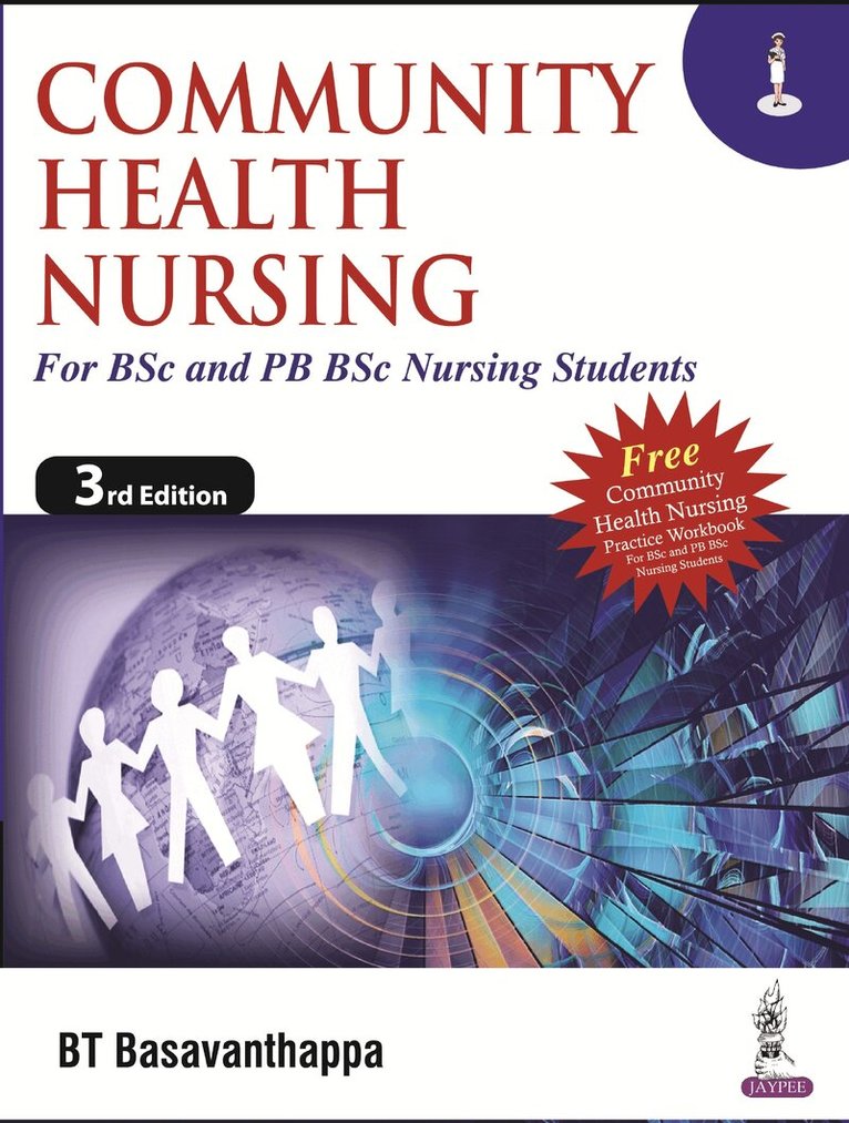 BT Basavanthappa - Community Health Nursing for BSc and PB BSc Nursing Students, Häftad