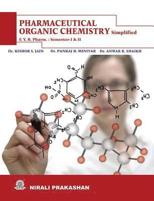 K S Jain - Pharmaceutical Organic Chemistry Sem- I & II, Häftad