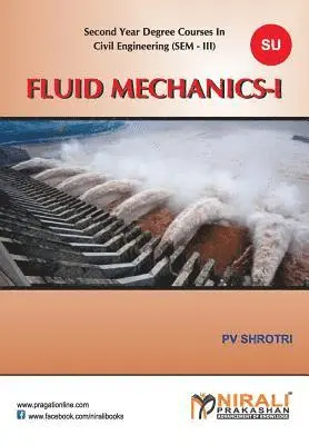 P. V. Shrotri - Fluid Mechanics - I, Häftad. Tillgänglighet: Lägg i varukorg