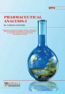 V. Gawande - Pharmaceutical Analysis I, Häftad. Tillgänglighet: Lägg i varukorg