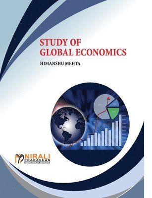 Himanshu Mehta - Study of Global Economics, Häftad