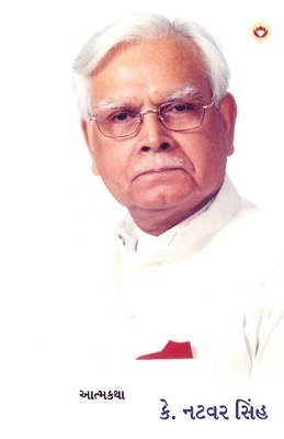 K Natwar Singh - One Life Is Not Enough in Gujarati (એક જ જિંદગી પર્યાપ્ત નથી), Häftad