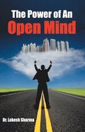 The Power of An Open Mind