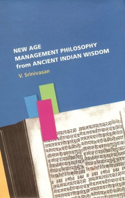 V. Srinivasan - New Age Management: Philosophy from Ancient India, E-bok