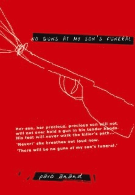 Paro Anand - No Guns at my Son's Funeral, E-bok