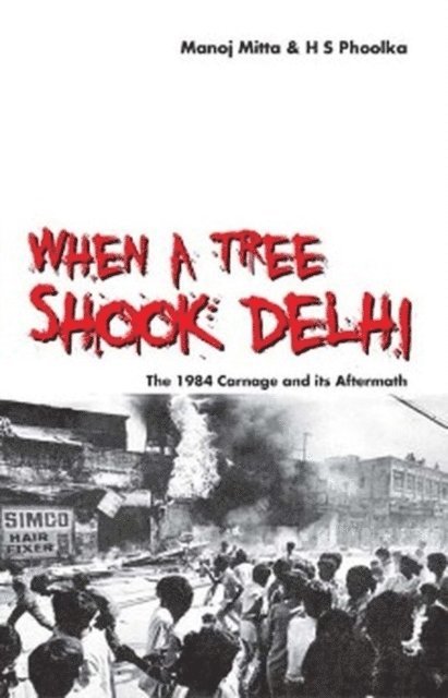 Manoj Mitta, HS Phoolka - When a Tree Shook Delhi, E-bok