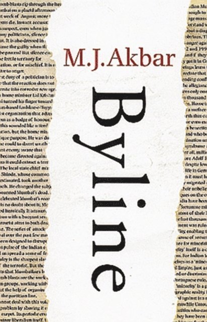 M.J. Akbar - Byline, E-bok