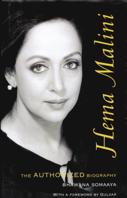 Bhawana Somaaya, Hema Malini - Hema Malini: The Authorized Biography, E-bok
