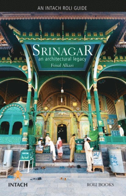 Feisal Alkazi - Srinagar: An Architectural Legacy, E-bok. Tillgänglighet: Lägg i varukorg