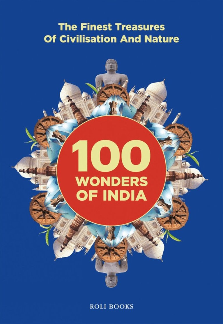 Nirad Grover - 100 Wonders of India, Inbunden