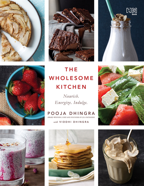 Viddhi Dhingra, Pooja Dhingra - Wholesome Kitchen, E-bok