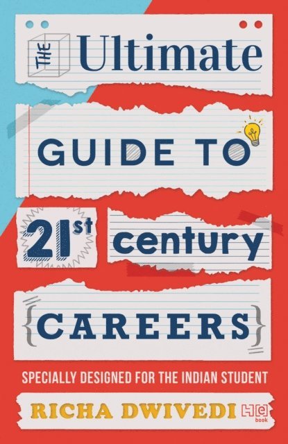 Richa Dwivedi - Ultimate Guide to 21st Century Careers, E-bok. Tillgänglighet: Lägg i varukorg