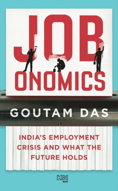Goutam Das - Jobonomics, E-bok