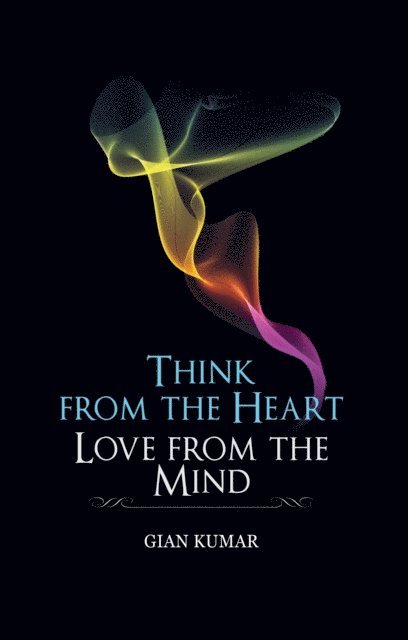Gian Kumar - Think from the heart - Book 2, E-bok