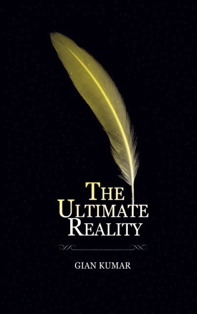 Gian Kumar - Ultimate Reality - Book3, E-bok