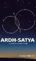 Ananya Mukherjee - ARDH- SATYA The Half Truth and other stories, Häftad. Tillgänglighet: Lägg i varukorg