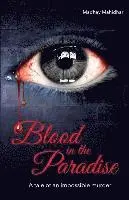 Madhav Mahidhar - Blood in the Paradise - A tale of an impossible murder, Häftad. Tillgänglighet: Lägg i varukorg