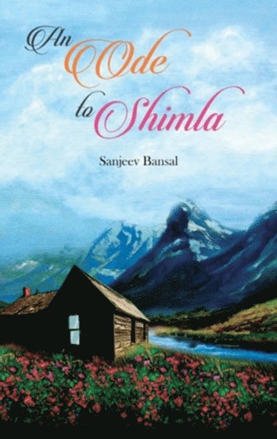 Sanjeev Bansal - Ode to Shimla, E-bok