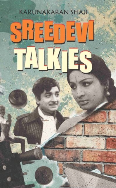 Karunakaran Shaji - Sreedevi Talkies, E-bok