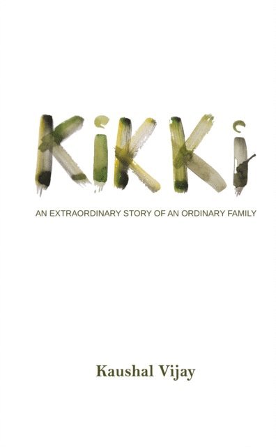 Kaushal Vijay - Kikki, E-bok