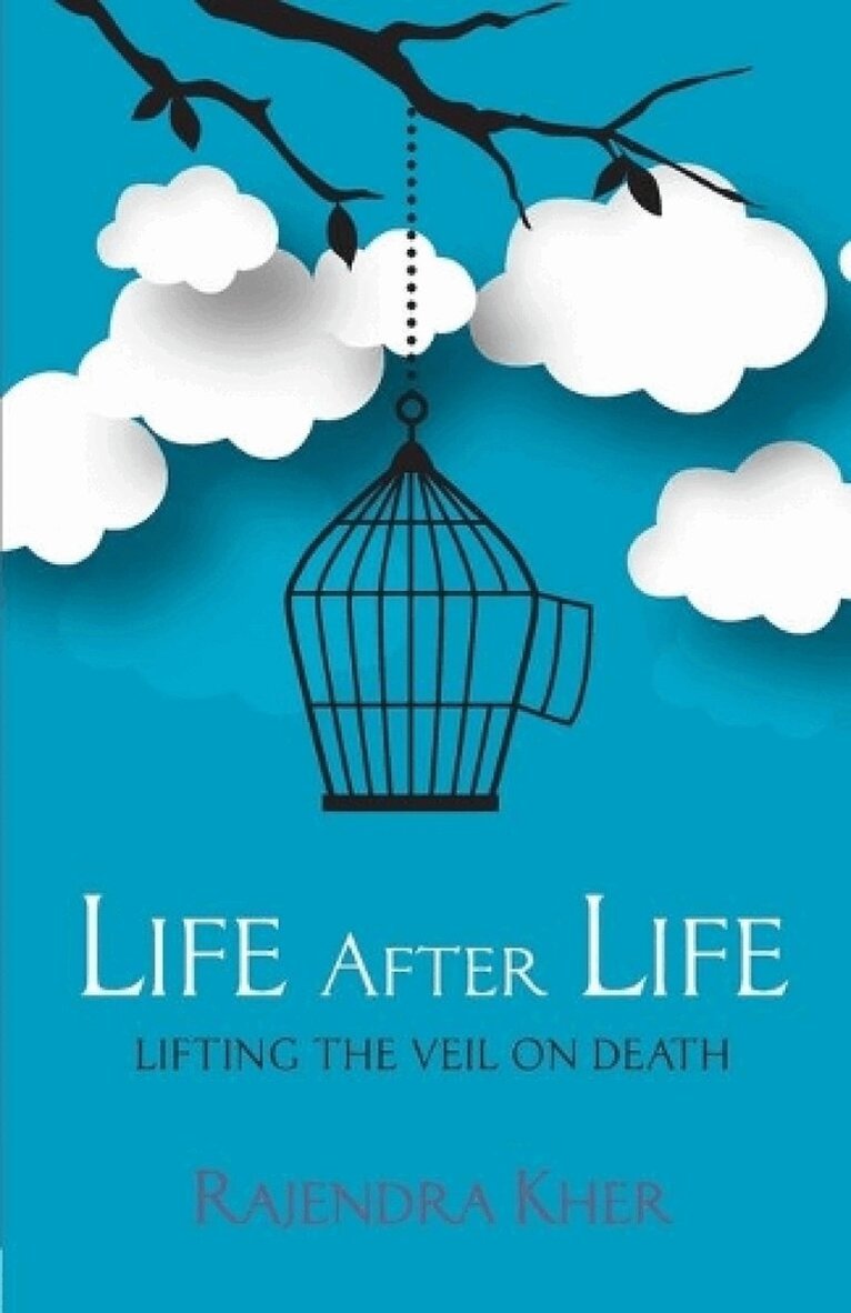 Rajendra Kher - Life After Life - Lifting the Veil on Death, Övrigt